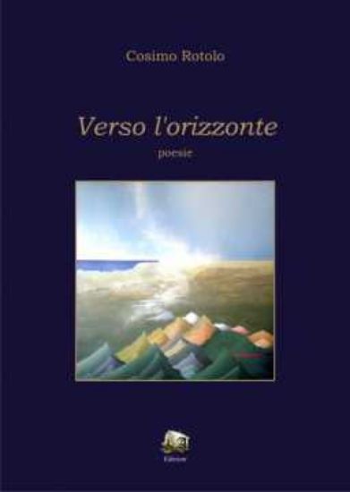 Immagine di Verso l'orizzonte (Poesie)